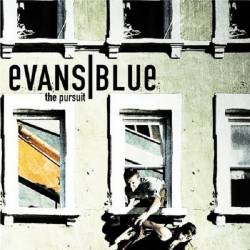 Evans Blue : The Pursuit